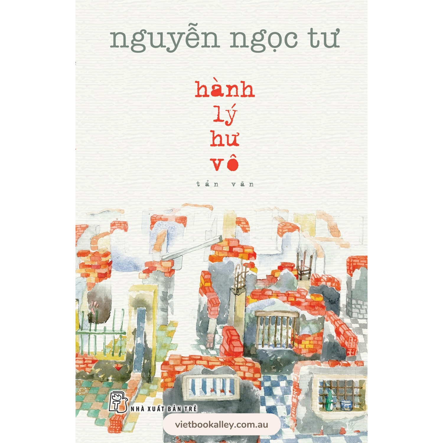 [PRE-ORDER] Hành Lý Hư Vô - Nguyễn Ngọc Tư