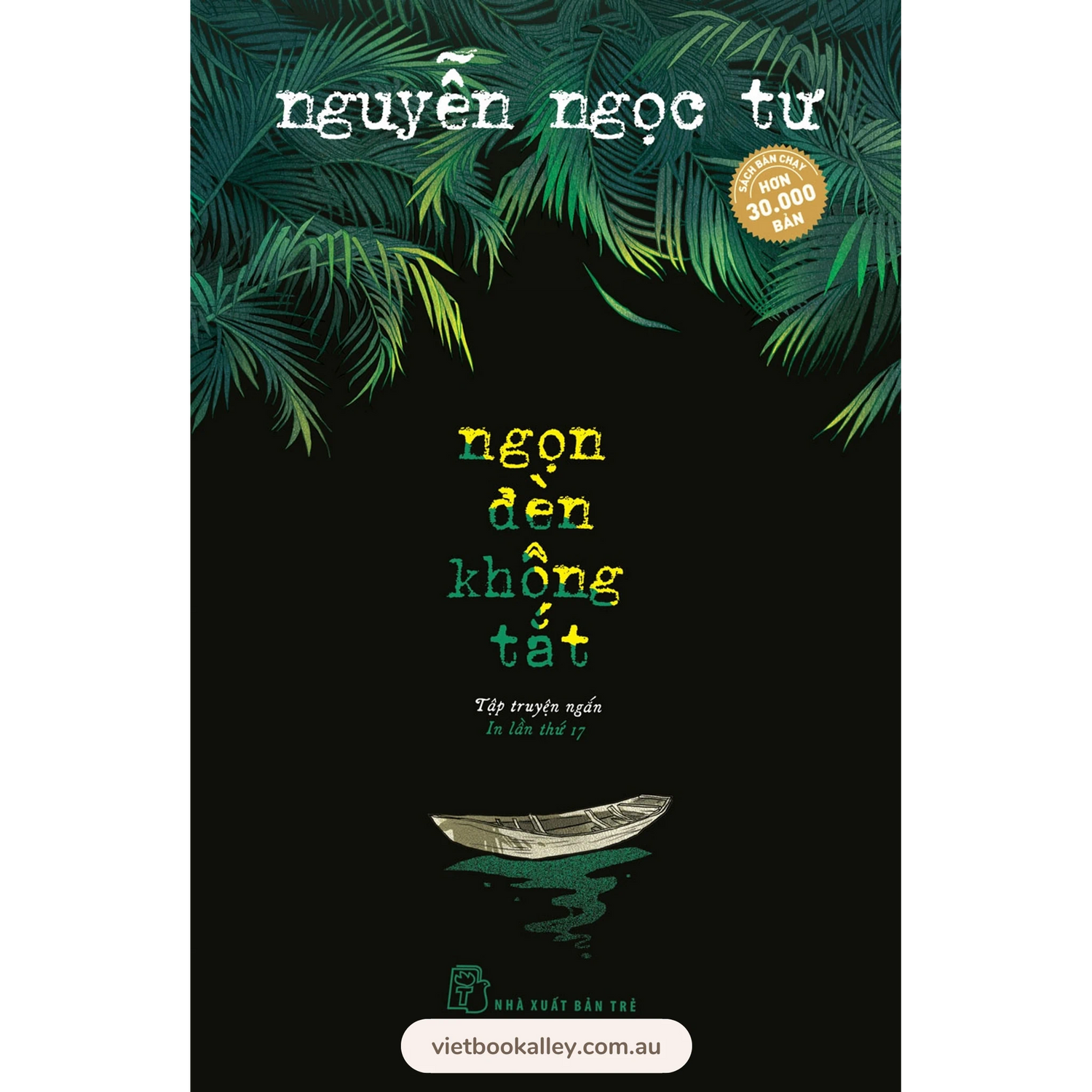 [PRE-ORDER] Ngọn Đèn Không Tắt - Nguyễn Ngọc Tư