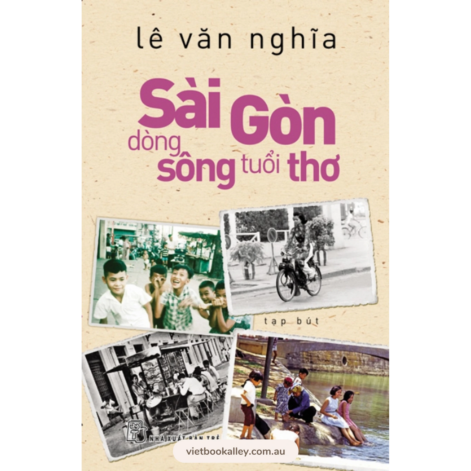Sài Gòn – Dòng Sông Tuổi Thơ (tạp bút)
