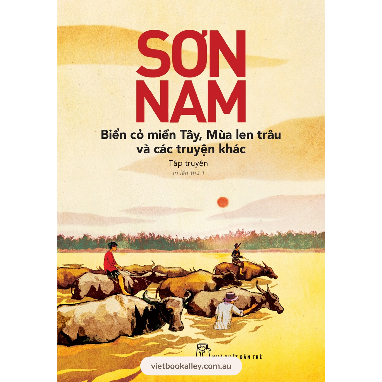 [PRE-ORDER] Sơn Nam: Biển Cỏ Miền Tây & Mùa Len Trâu