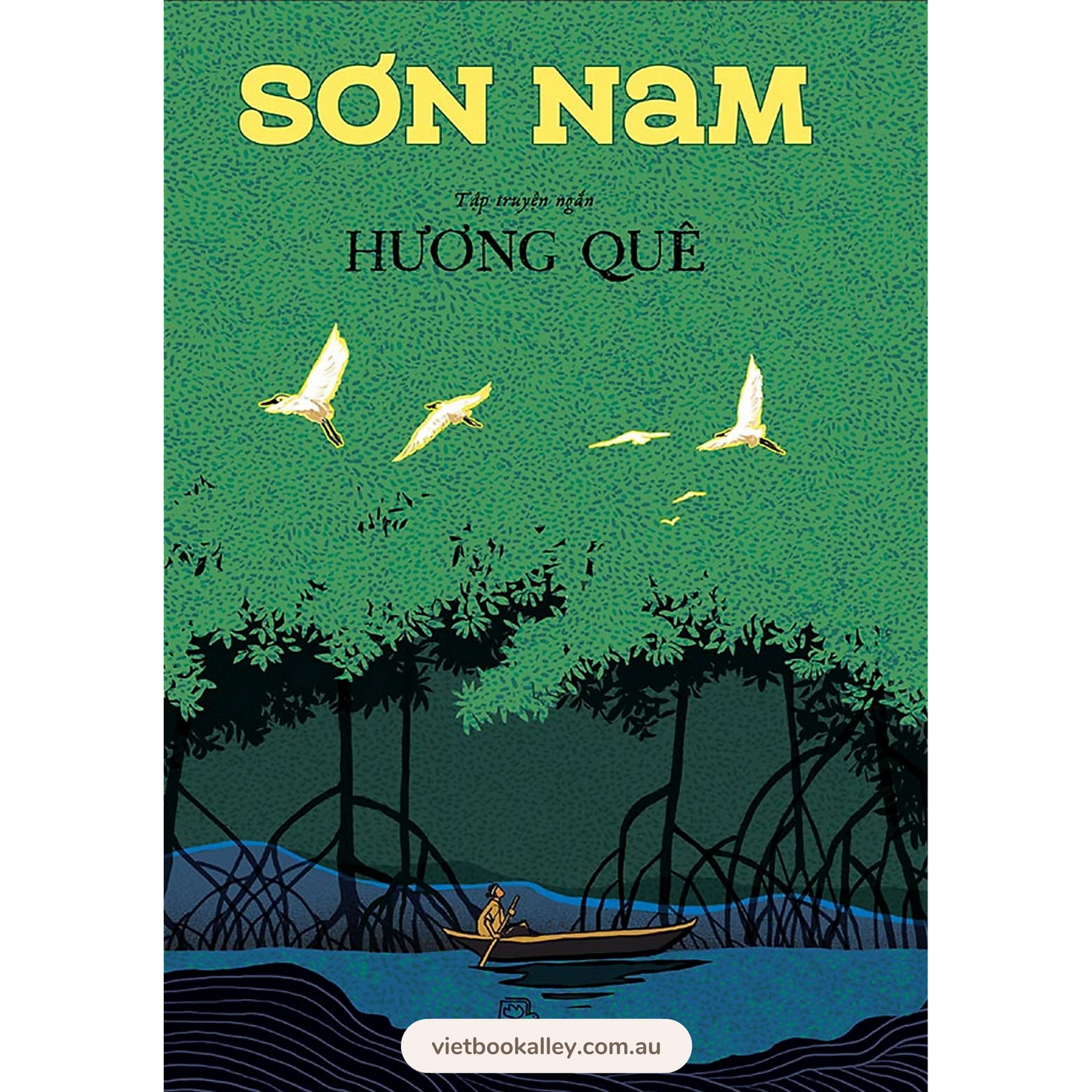 [PRE-ORDER] Sơn Nam: Hương Quê