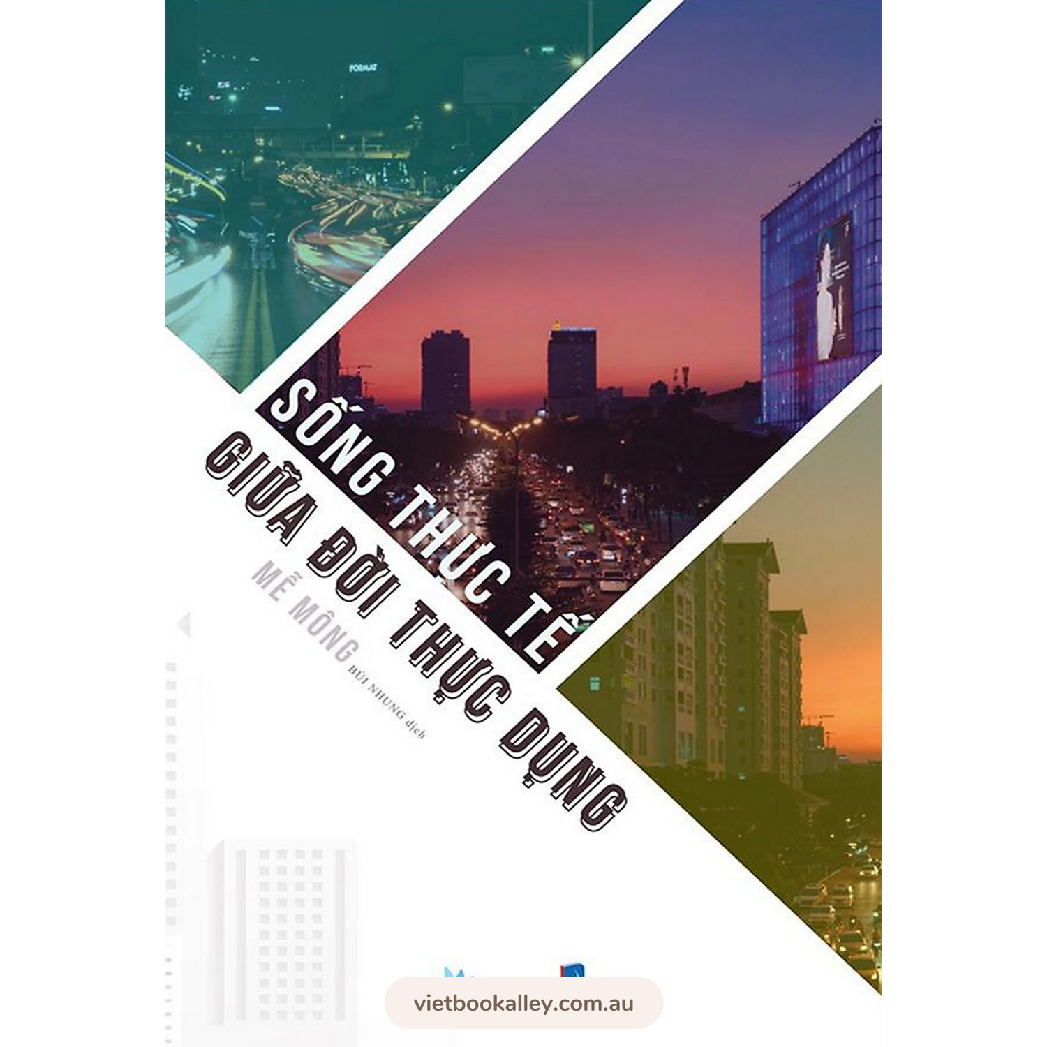 [PRE-ORDER] Sống Thực Tế Giữa Đời Thực Dụng