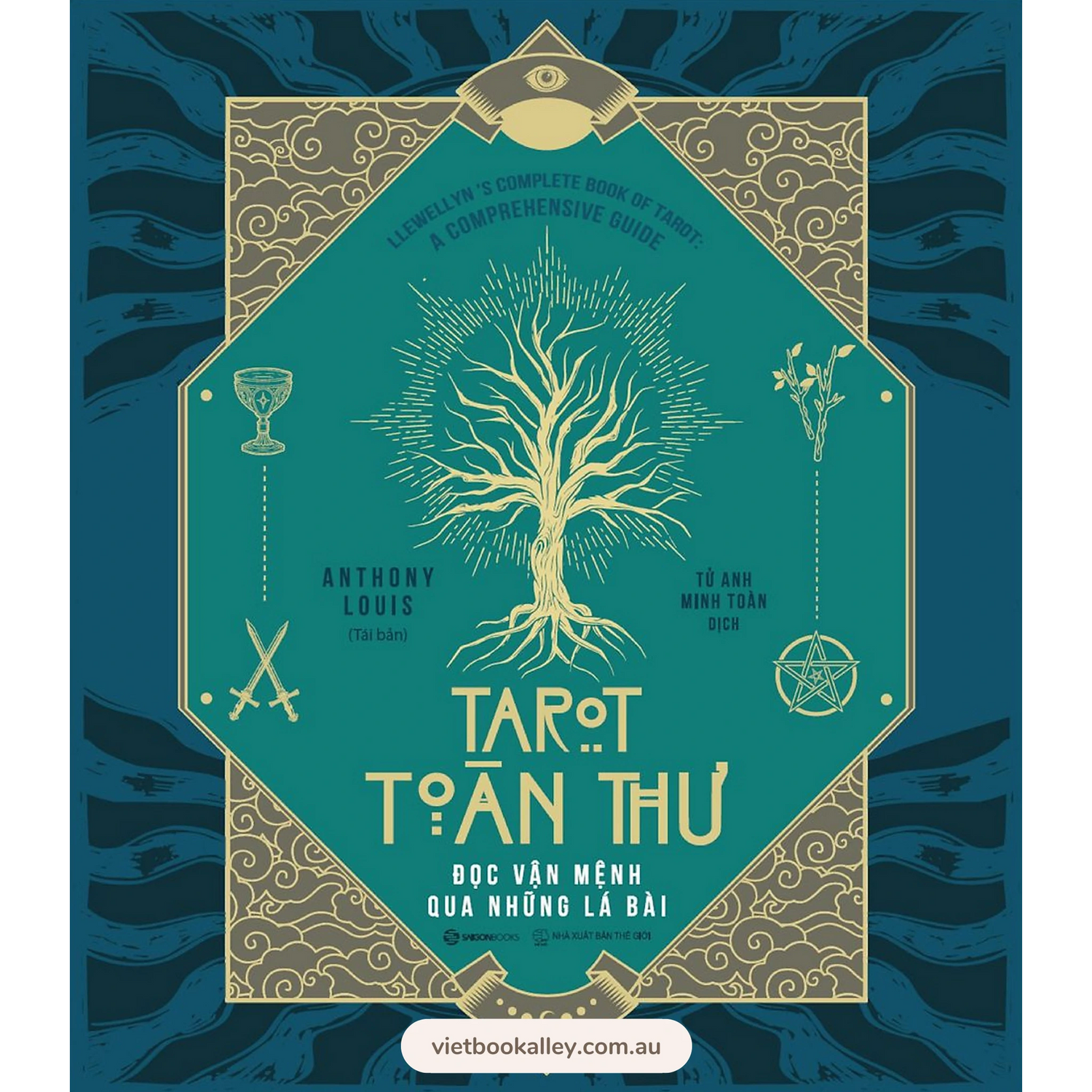 [PRE-ORDER] Tarot Toàn Thư - Đọc Vận Mệnh Qua Những Lá Bài