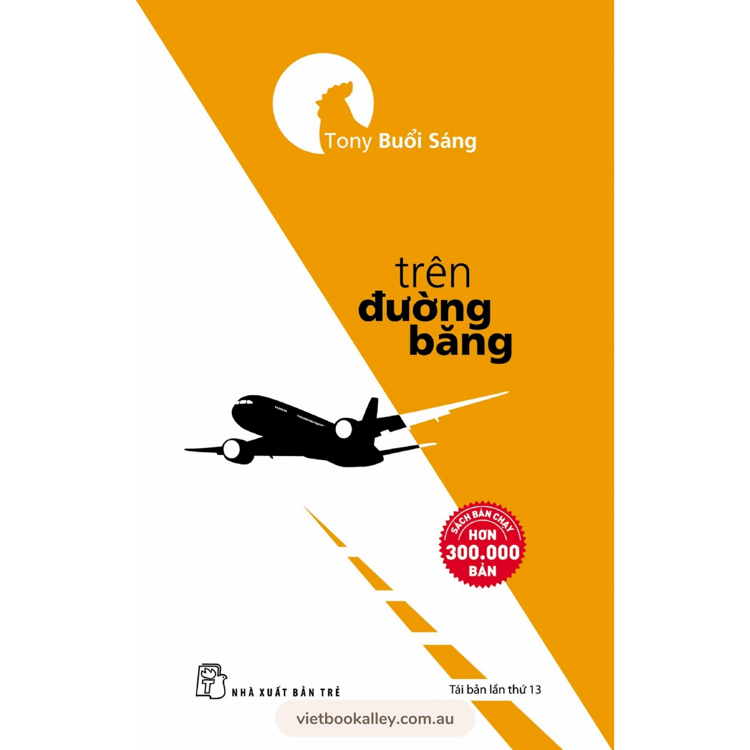 [PRE-ORDER] Trên Đường Băng - Tony Buổi Sáng